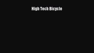 [PDF Download] High Tech Bicycle [Read] Full Ebook
