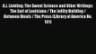 A.J. Liebling: The Sweet Science and Other Writings: The Earl of Louisiana / The Jollity Building