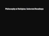 (PDF Download) Philosophy of Religion: Selected Readings Download