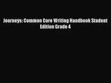 [PDF Download] Journeys: Common Core Writing Handbook Student Edition Grade 4 [Read] Online