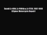 Suzuki Lt-4Wd Lt-F4Wdx & Lt-F250 1987-1998 (Clymer Motorcycle Repair)  Read Online Book