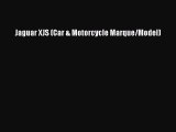 [PDF Download] Jaguar XJS (Car & Motorcycle Marque/Model) [PDF] Online