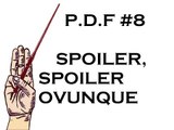 Problemi da fangirl #8: Spoiler, spoiler ovunque