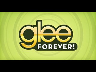 Problemi da Fangirl #11 GLEE FOREVER