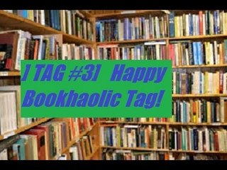 [TAG #3] Happy Bookhaolic Tag!