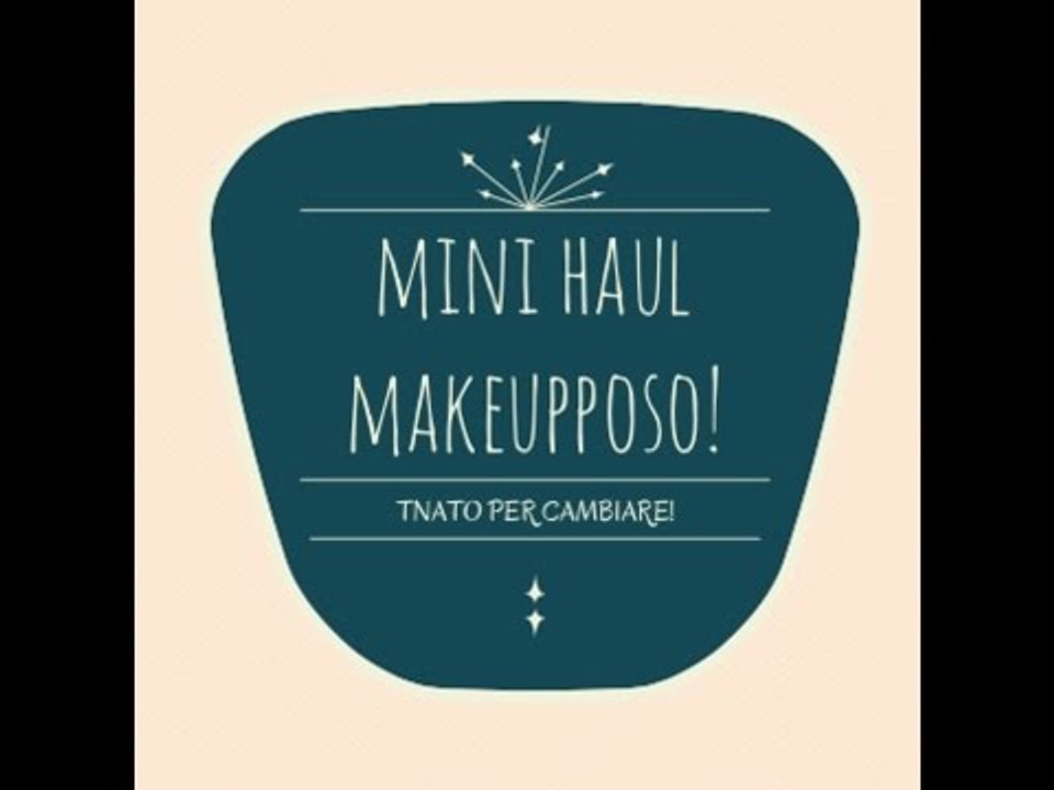 MINI HAUL MAKE-UP! (Tanto per cambiare!!!) || Maybelline, Catrice, Estee Lauder...