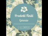 PRODOTTI FINITI di GENNAIO ✽ Con Inci! ✽ LI RICOMPRO?