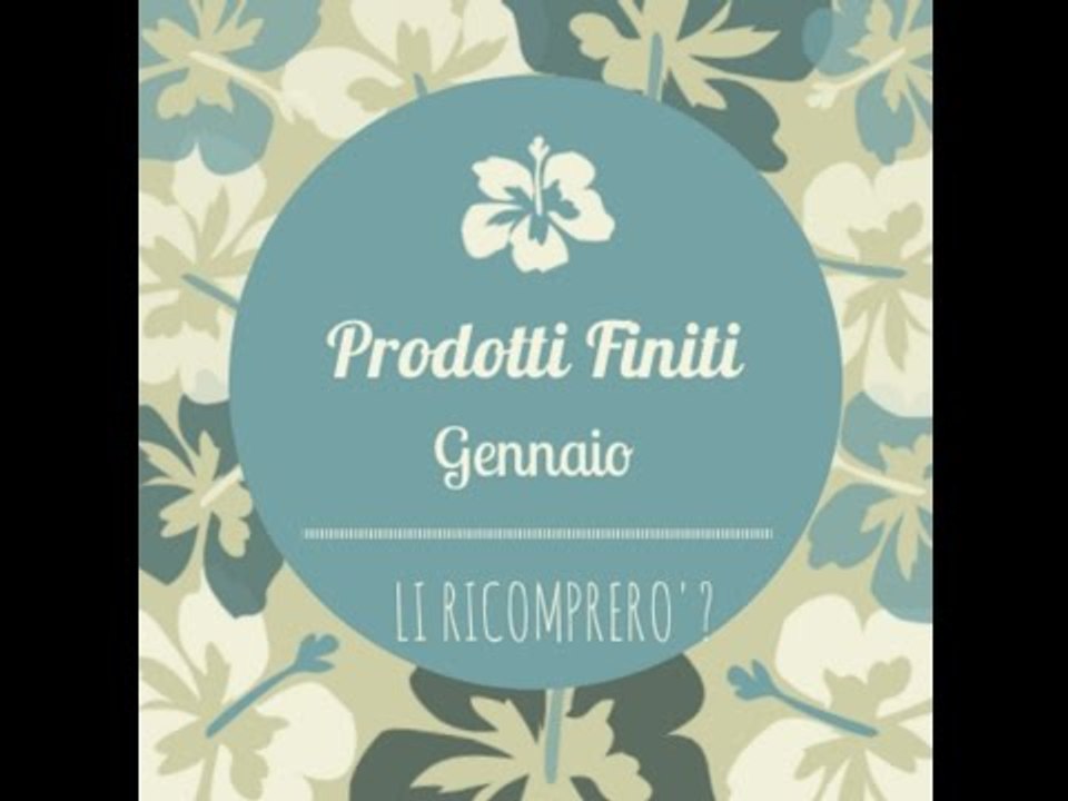 PRODOTTI FINITI di GENNAIO ✽ Con Inci! ✽ LI RICOMPRO?