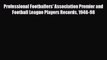 [PDF Download] Professional Footballers' Association Premier and Football League Players Records