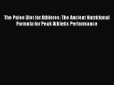 (PDF Download) The Paleo Diet for Athletes: The Ancient Nutritional Formula for Peak Athletic