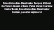 Paleo Gluten Free Slow Cooker Recipes: Without the Tiniest Amount of Grain (Paleo Gluten Free