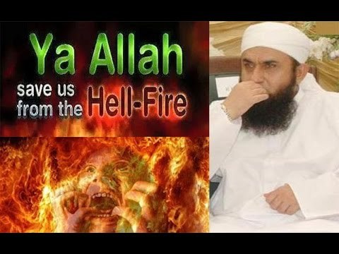 MAULANA TARIQ JAMEEL LATEST BAYAN FOR 2016 - ALLAH KA AZAB OR DOZAKH