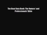 The Boat Data Book: The Owners' and Professionals' Bible  Free Books