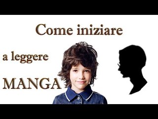 Come iniziare a leggere MANGA