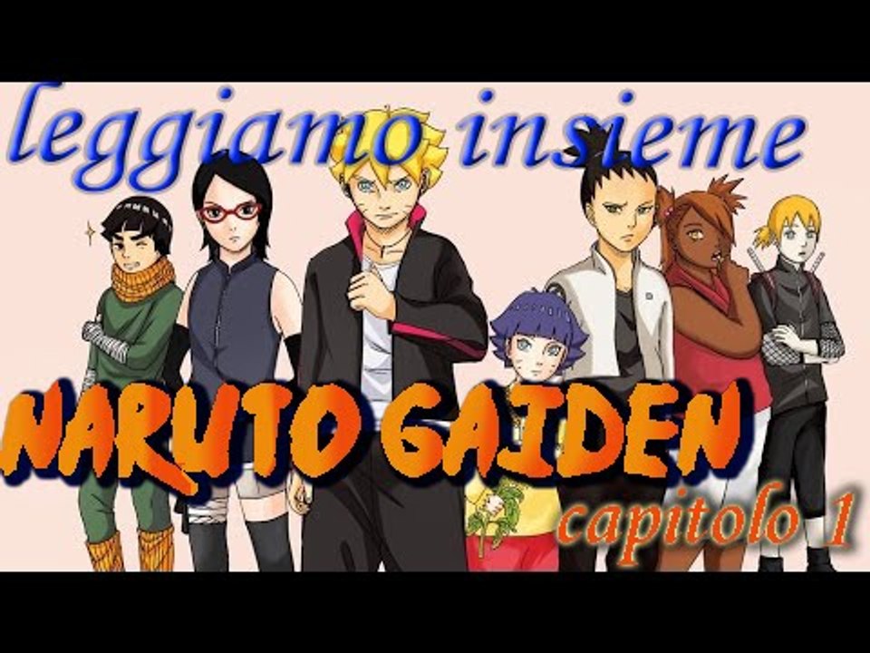 Leggiamo insieme Naruto Gaiden capitolo 1