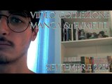 Collezione MANGA e FUMETTI (aggiornamento Settembre 2015) | IlRestoèMANGA