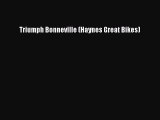 [PDF Download] Triumph Bonneville (Haynes Great Bikes) [Download] Full Ebook