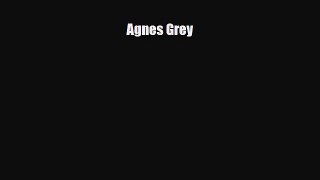 [PDF Download] Agnes Grey [PDF] Full Ebook
