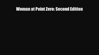 [PDF Download] Woman at Point Zero: Second Edition [Download] Full Ebook