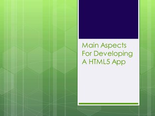 Main Aspects For Developing A HTML5 App