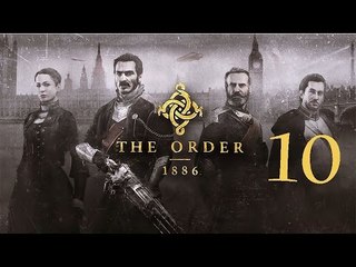 The Order: 1886 Let's play #10 [ITA]