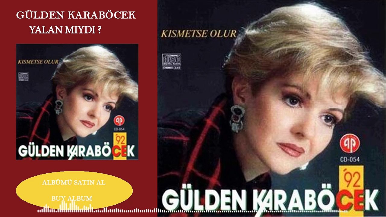 Gülden Karaböcek - Yalan Mıydı
