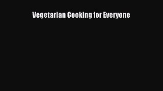 [PDF Download] Vegetarian Cooking for Everyone [Read] Online