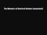 [PDF Download] The Memoirs of Sherlock Holmes (annotated) [Read] Full Ebook