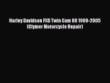 [PDF Download] Harley Davidson FXD Twin Cam 88 1999-2005 (Clymer Motorcycle Repair) [PDF] Online