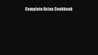 [PDF Download] Complete Asian Cookbook [PDF] Online