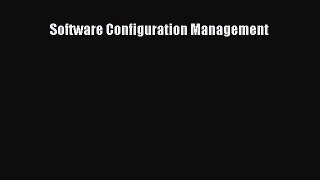 [PDF Download] Software Configuration Management [Read] Full Ebook