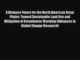 [PDF Download] A Biomass Future for the North American Great Plains: Toward Sustainable Land