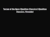 [PDF Download] Tarzan of the Apes (Qualitas Classics) (Qualitas Classics. Fireside) [Read]