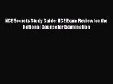 NCE Secrets Study Guide: NCE Exam Review for the National Counselor Examination  Free PDF