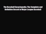 [PDF Download] The Baseball Encyclopedia: The Complete and Definitive Record of Major League