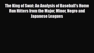 [PDF Download] The King of Swat: An Analysis of Baseball's Home Run Hitters from the Major