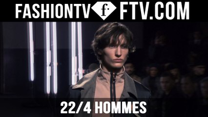 22/4 Hommes F/W 16-17 | Paris Fashion Week : Men F/W 16-17 | FTV.com