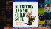 Download PDF  Nutrition and Your Childs Soul Don Quixotes HeartCry FULL FREE