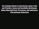 (PDF Download) The Complete Novels of Jane Austen: Emma Pride and Prejudice Sense and Sensibility