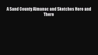 (PDF Download) A Sand County Almanac and Sketches Here and There Download
