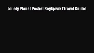(PDF Download) Lonely Planet Pocket Reykjavik (Travel Guide) PDF