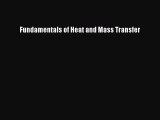 (PDF Download) Fundamentals of Heat and Mass Transfer PDF