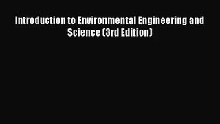 (PDF Download) Introduction to Environmental Engineering and Science (3rd Edition) Read Online