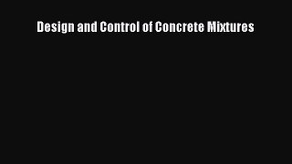 (PDF Download) Design and Control of Concrete Mixtures PDF