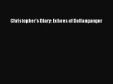 (PDF Download) Christopher's Diary: Echoes of Dollanganger Download
