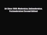 [PDF Download] Art Since 1900: Modernism Antimodernism Postmodernism (Second Edition) [Download]