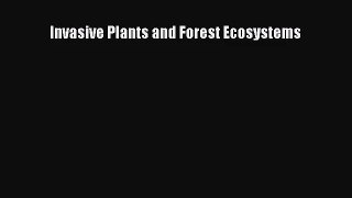 [PDF Download] Invasive Plants and Forest Ecosystems [Download] Online