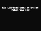 (PDF Download) Fodor's California 2016: with the Best Road Trips (Full-color Travel Guide)