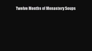 Twelve Months of Monastery Soups  PDF Download