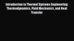 (PDF Download) Introduction to Thermal Systems Engineering: Thermodynamics Fluid Mechanics